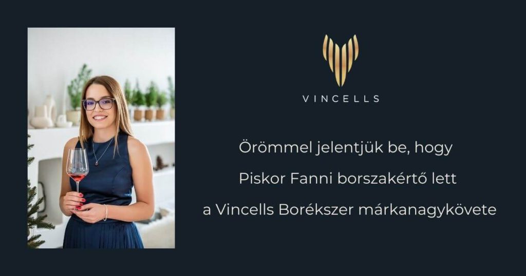 Piskor Fanni Vincells Borékszer márkanagykövet