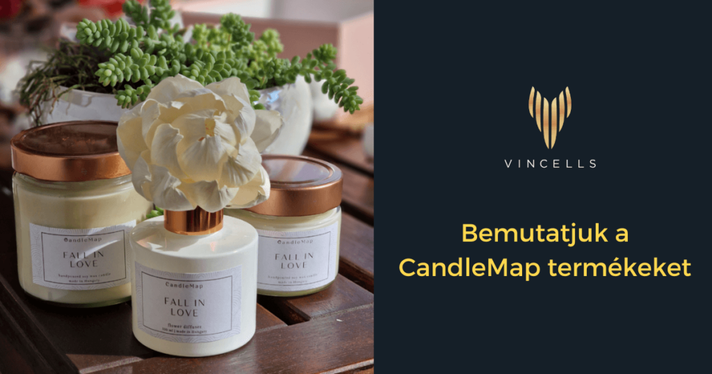 A Vincells Borékszer csapata bemutatja a CandleMap termékeket
