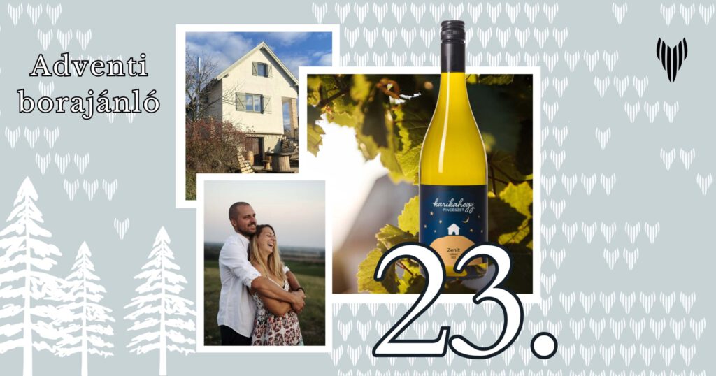 Vincells borajánló: Karikahegy Pincészet – Zenit 2022